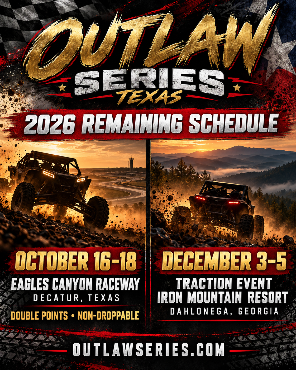 Outlaw Series Texas 2026 remaining schedule: October 16–18 at Eagles Canyon Raceway and December 3–5 at Iron Mountain Resort in Dahlonega, Georgia